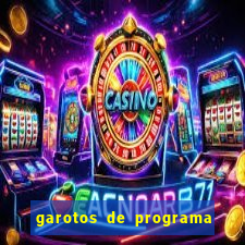 garotos de programa na zona leste